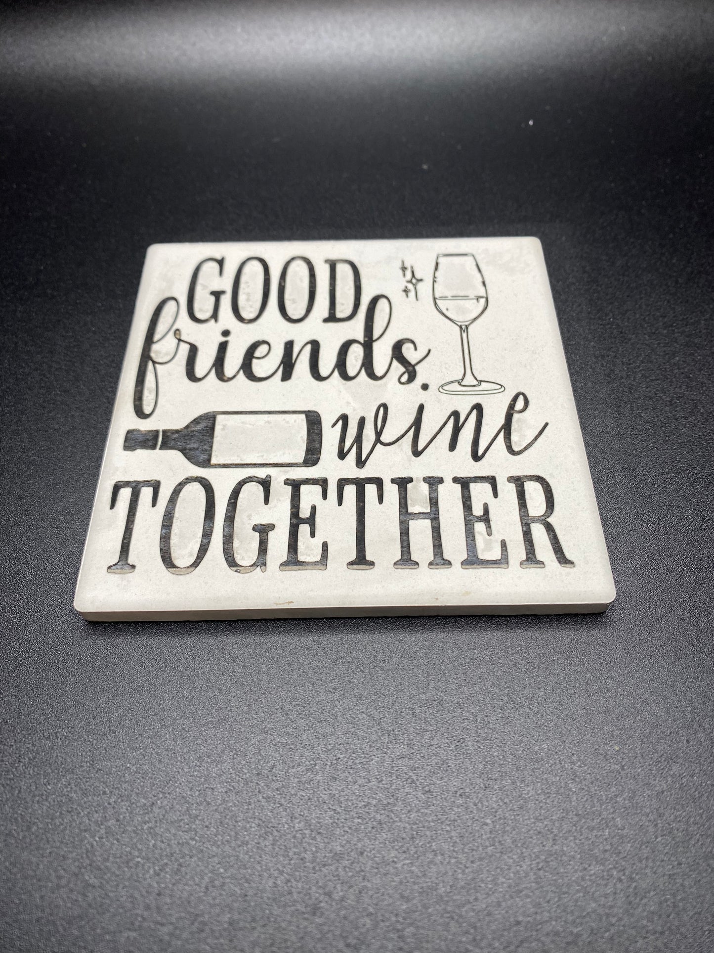 Ceramic Wine Coaster - Good Friends Wine Together